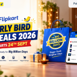 Flipkart-Early-Bird-Deals, Flipkart Big Billion Days Sale